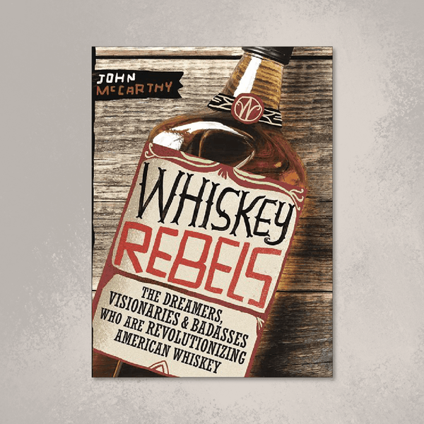 Whiskey Rebels - Westward Whiskey